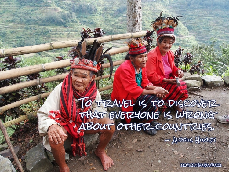 Great travel quotes: To travel is to discover that everyone is wrong about other countries.