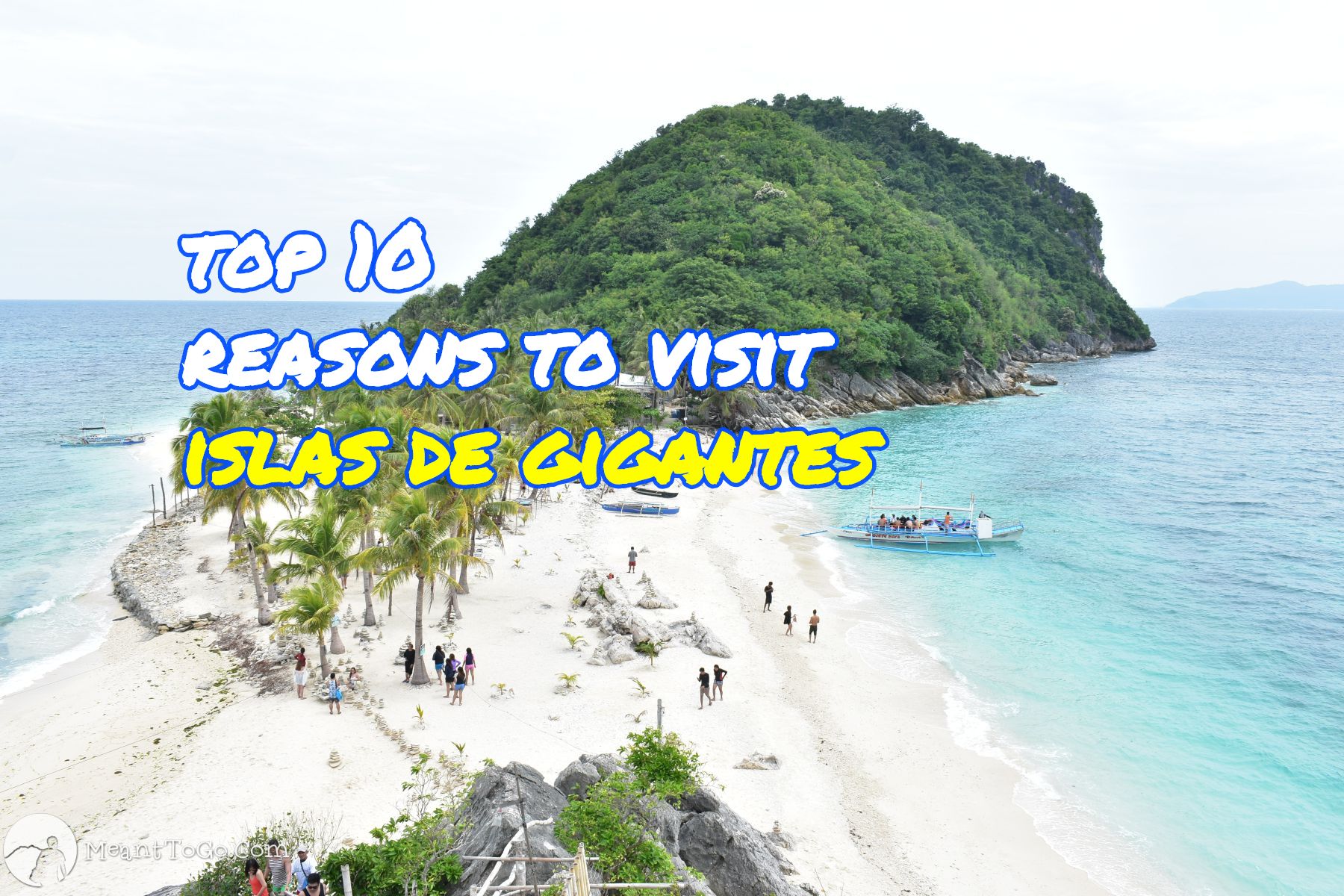 Top 10 reasons why you should visit Islas de Gigantes
