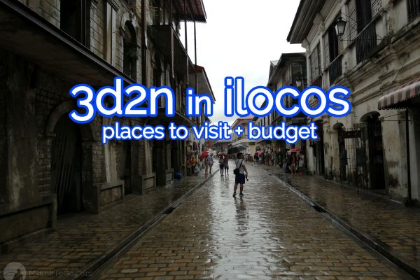 ilocos travel guide - places to visit and budget